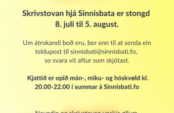 Skrivstovan er í summarfrí. (1)