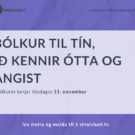 Bólkur til tín, ið kennir ótta og angist