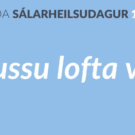 Altjóða sálarheilsudagur 2026: hvussu lofta vit?